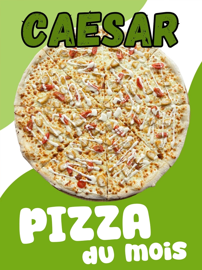 caesar, pizza du mois de juillet
